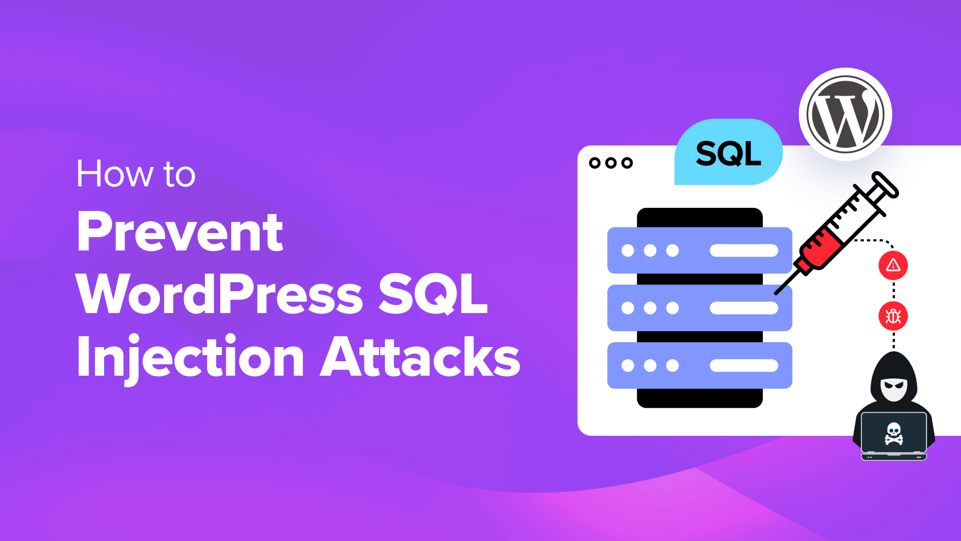 C Mo Prevenir Ataques De Inyecci N Sql En Wordpress Consejos