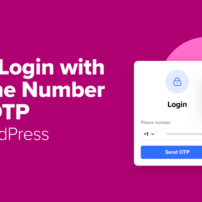 📷 Cómo agregar inicio de sesión con el número de teléfono a través de OTP en WordPress 1 📷 1744654762 Como agregar inicio de sesion con el numero de telefono